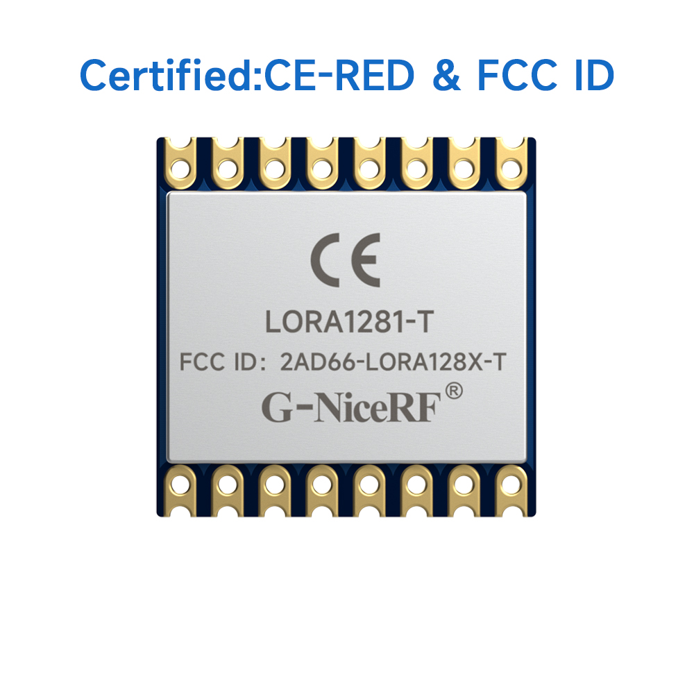 LoRa1281-TCXO : FCC ID&CE-RED Certification SX1281 2.4GHz Certified Module Supports Ranging